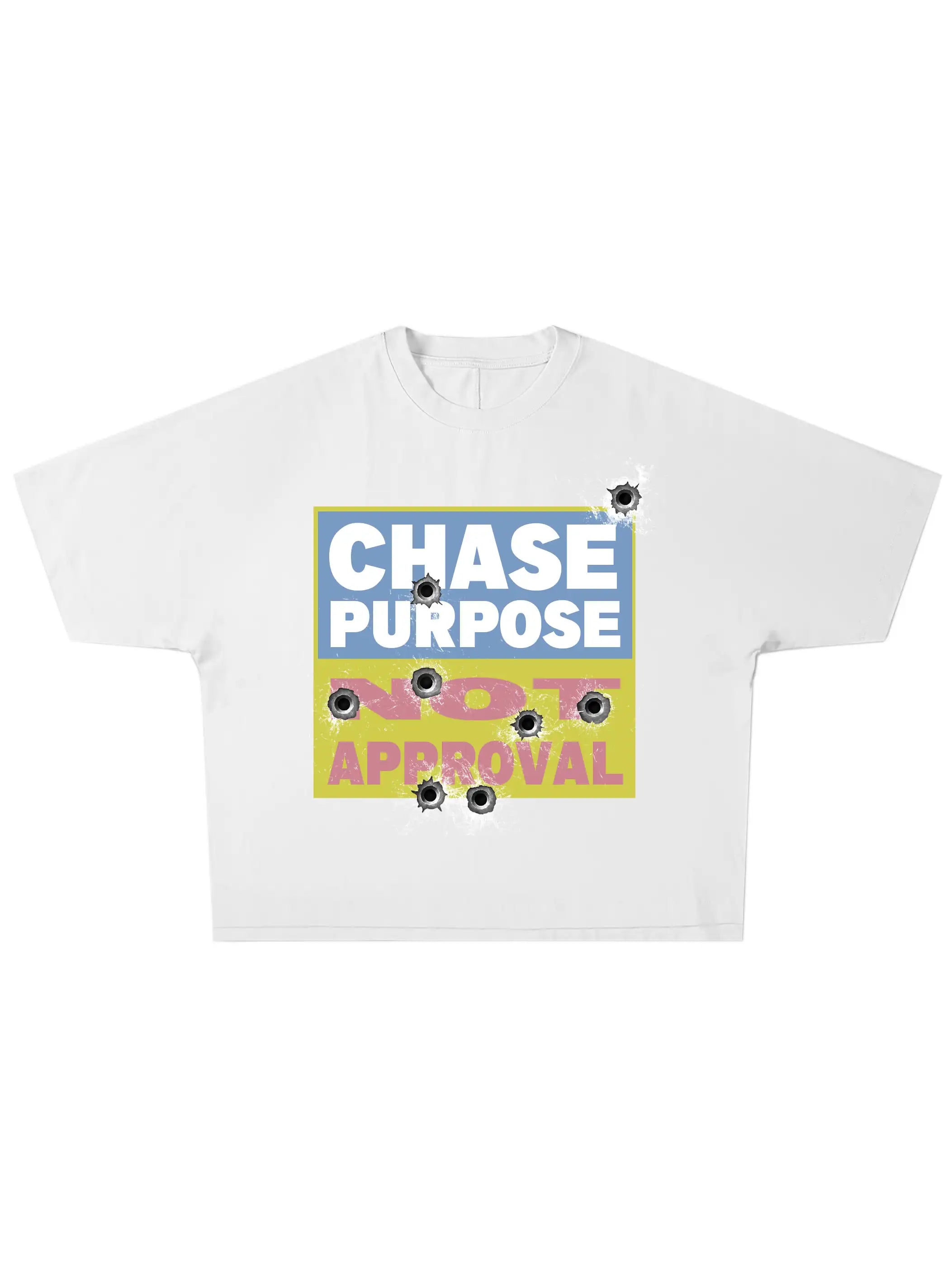 Purpose Over Approval T-shirt-308