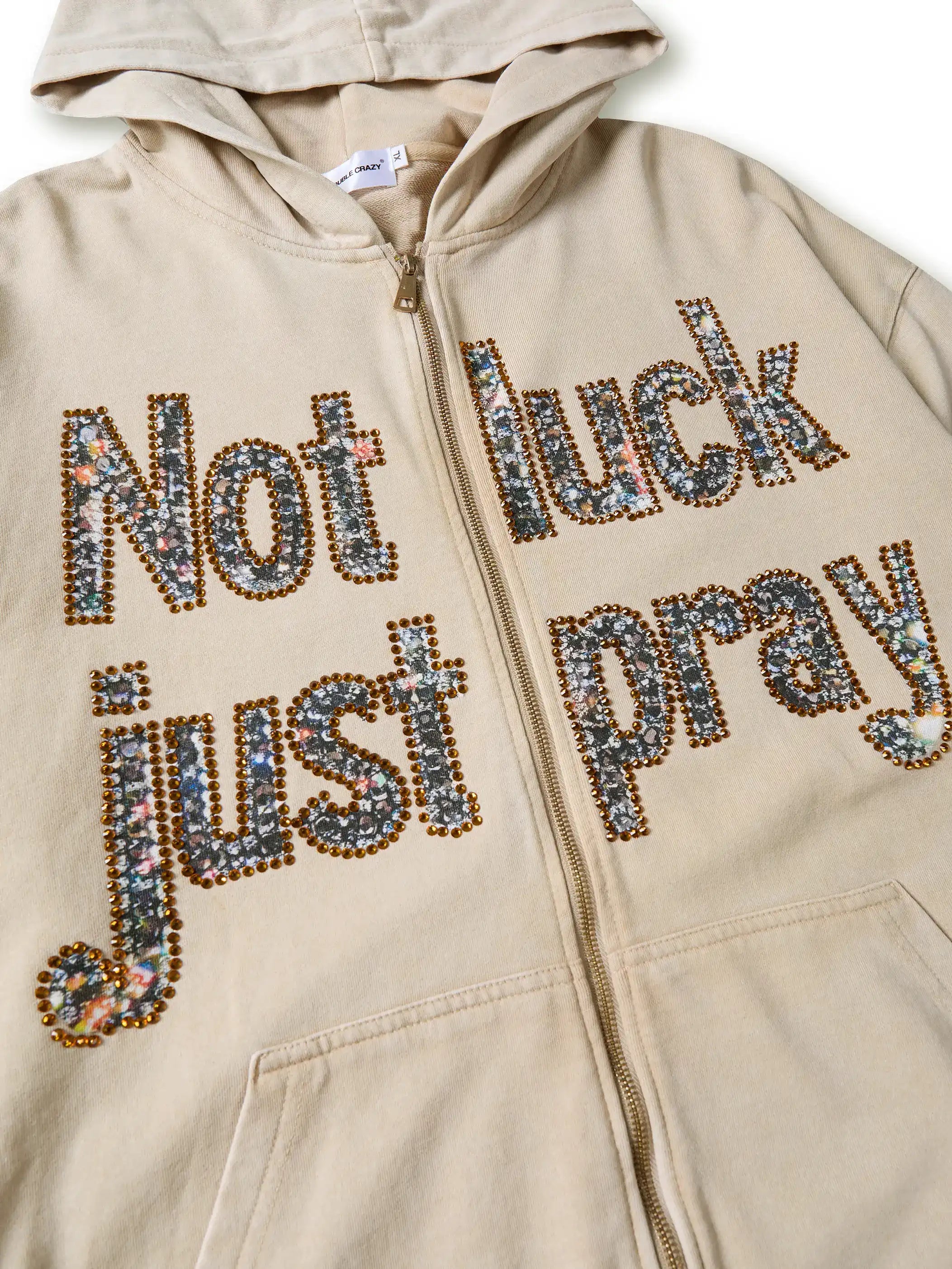 Sudadera con capucha gris Double Crazy con gráfico de texto "Not Luck Just Pray" de cristal