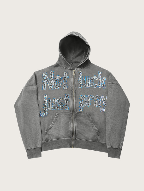 Double Crazy Gray Hoodie with Crystal Not Luck Just Pray Text Graphic